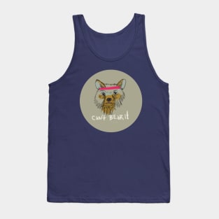 Unbearable Tank Top